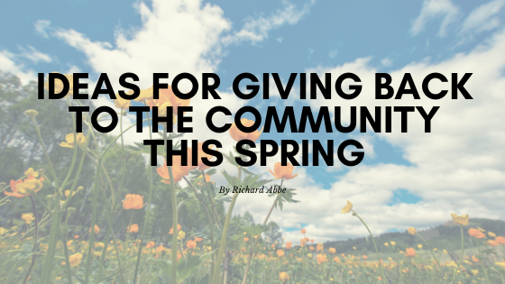 Ideas for Giving Back to the Community this Spring
