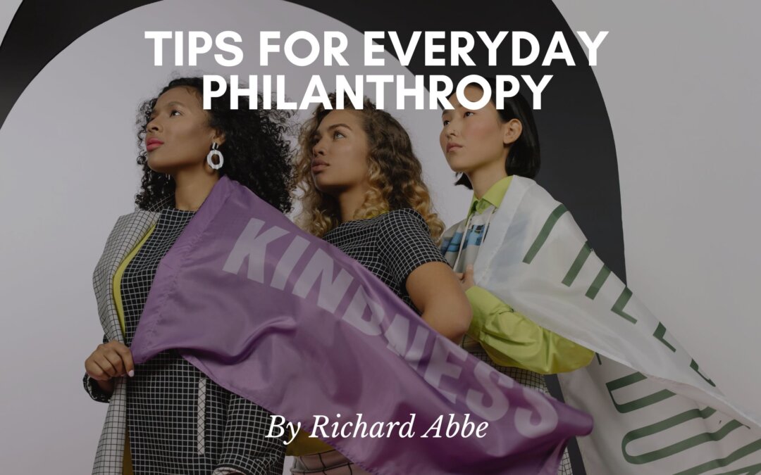 Tips for Everyday Philanthropy